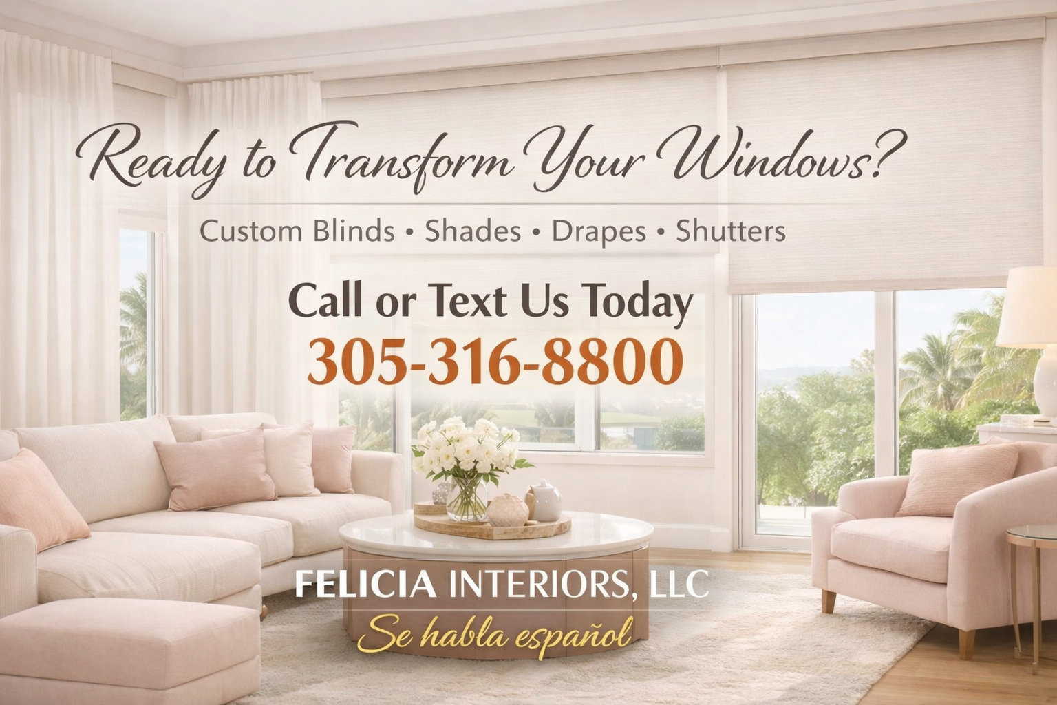 Custom window treatments free estimate Miami Dade Broward South Florida Felicia Interiors