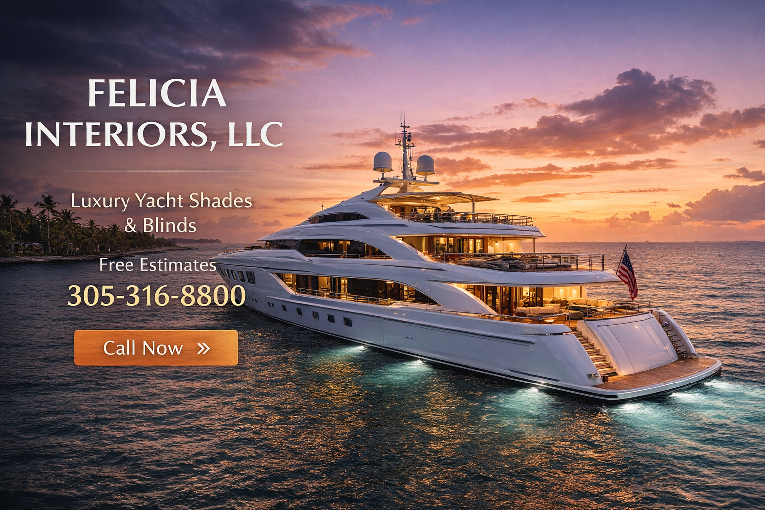 Felicia Interiors LLC luxury yacht shades blinds free estimates Miami-Dade South Florida 305-316-8800